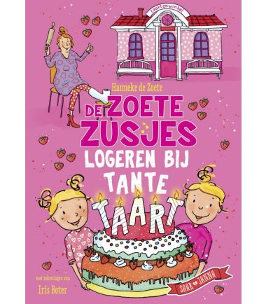 De Zoete Zusjes logeren bij tante Taart