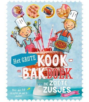 Het grote kook- en bakboek van de Zoete Zusjes