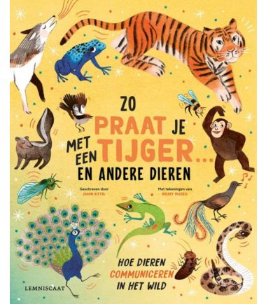 Zo praat je met een tijger en andere dieren